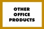 Other OFfice Products